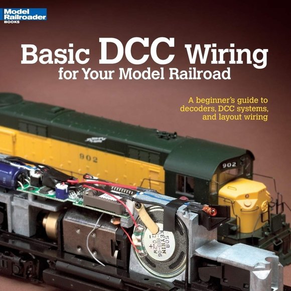 Basic DCC Wiring for Your Model Railroad: A Beginner's Guide by Mike Polsgrove - Picture 1 of 2